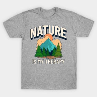 nature is my therapy T-Shirt